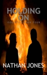 Читать книгу Isolation | Book 4 | Holding On